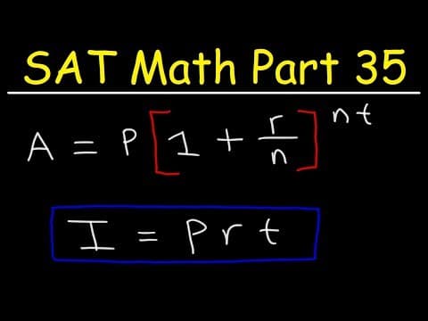 Simple interest and Compound Interest - SAT Math Part 35 thumbnail