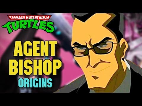 What Is Agent Bishop's Origin in TMNT 2003 Series? thumbnail