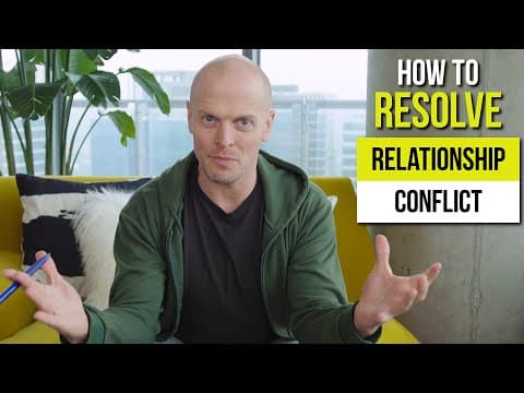 How to Resolve Relationship Conflict | Tim Ferriss thumbnail