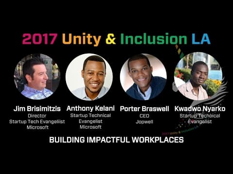 [Unity & Inclusion Summit LA] Building Impactful Workplaces thumbnail
