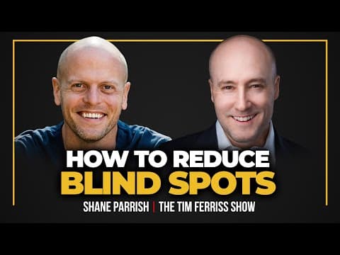 Rules for Better Thinking, How to Reduce Blind Spots, & More | Shane Parrish | The Tim Ferriss Show thumbnail