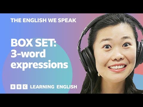 How to Use 3-Word English Expressions thumbnail