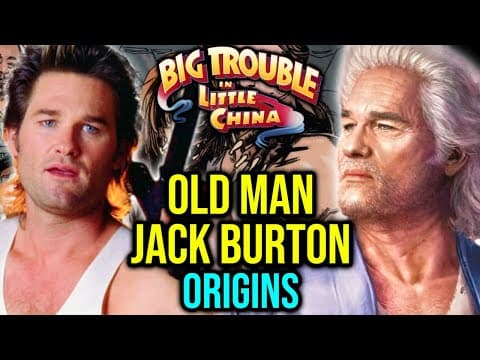 Old Man Jack Burton Origins - Big Trouble In Little China's Insane Sequel That Brings Back A Demon thumbnail