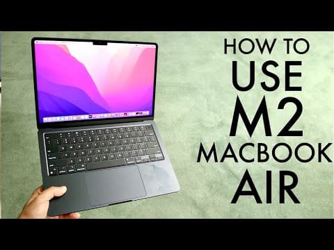 How To Use M2 MacBook Air! (Complete Beginners Guide) thumbnail