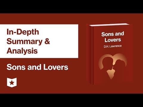 Sons and Lovers by D.H. Lawrence | In-Depth Summary & Analysis thumbnail