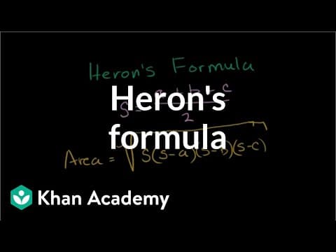 Heron's formula | Perimeter, area, and volume | Geometry | Khan Academy thumbnail