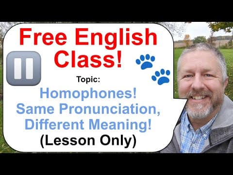 Free English Class! Homophones: Same Pronunciation, Different Meaning and Spelling! ⏸️🐾(Lesson Only) thumbnail