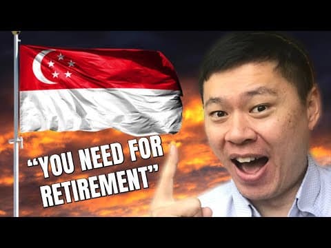 10 THINGS YOU NEED FOR RETIREMENT IN SINGAPORE | Financial Independence Retire Early thumbnail