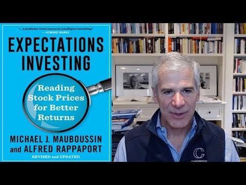 The 3 steps of Expectations Investing by Michael Mauboussin thumbnail