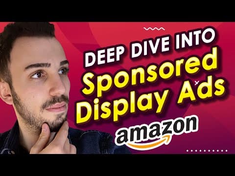 Deep Dive into Sponsored Display Ads thumbnail