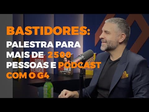 BASTIDORES DA PALESTRA PARA MAIS DE 2500 PESOAS E PODCAST COM G4 I DIÁRIO DE BORDO DO REI thumbnail