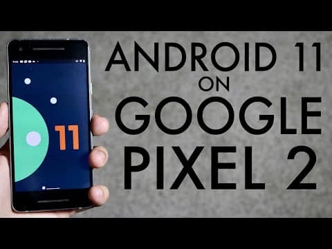 Android 11 On Google Pixel 2! (Review) thumbnail
