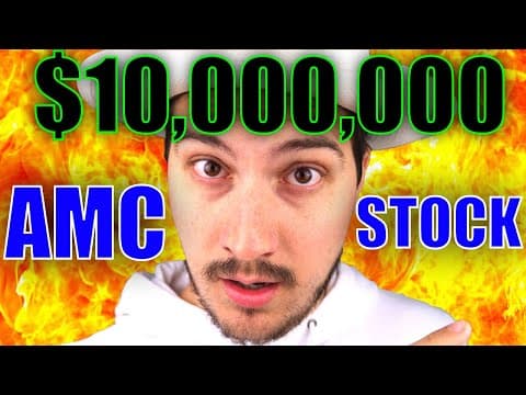 $10,000,000 ON AMC STOCK NOW thumbnail