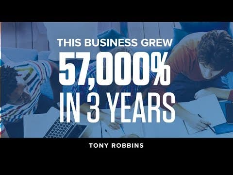 This Business Grew 57,000% in 3 Years | Tony Robbins Podcast thumbnail