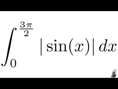 What Is the Integral of |sin(x)| from 0 to 3pi/2? thumbnail