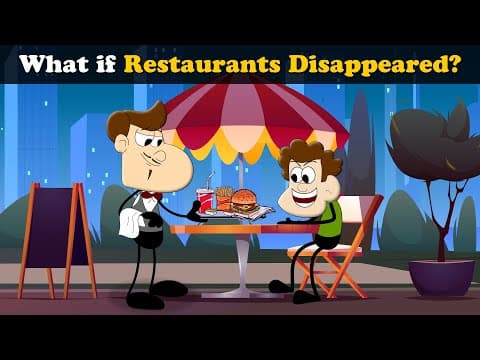 What if Restaurants Disappeared? + more videos | #aumsum #kids #science #education #children thumbnail