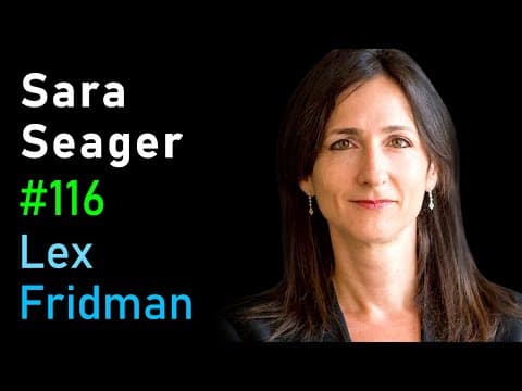 Sara Seager: Search for Planets and Life Outside Our Solar System | Lex Fridman Podcast #116 thumbnail