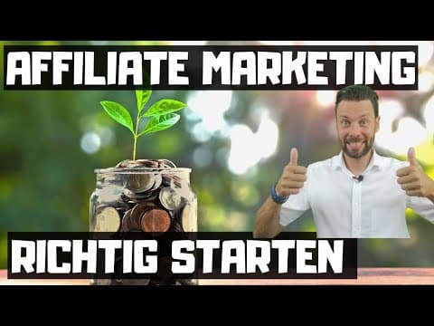 Wie startet man erfolgreich mit Affiliate-Marketing? thumbnail