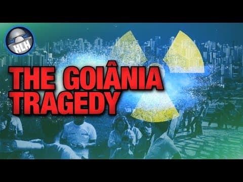 Goiânia Accident - South America's Nuclear Tragedy thumbnail