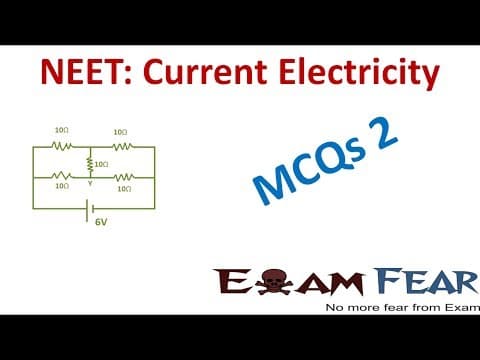 NEET Physics Current Electricity : Multiple Choice Previous Years Questions MCQs 2 thumbnail