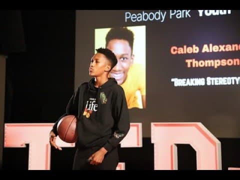 Breaking Stereotypes | Caleb Alexander Thompson | TEDxPeabody Park Youth thumbnail