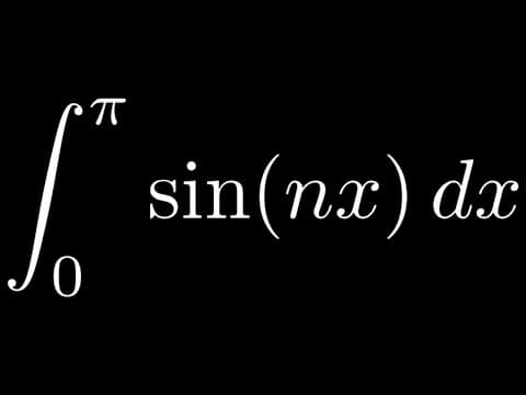 What Is the Integral of sin(nx) from 0 to pi? thumbnail