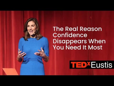 The Real Reason Confidence Disappears When You Need It Most | Lynn Smith | TEDxEustis thumbnail