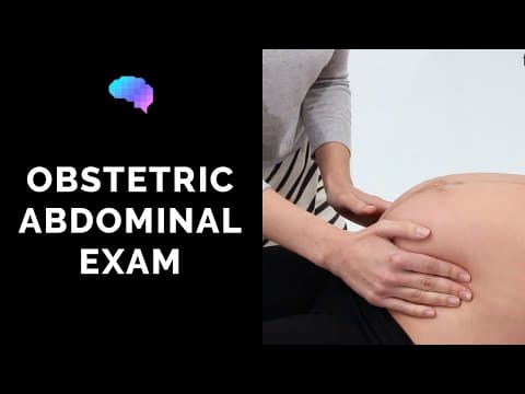 Pregnant Abdomen Examination (a.k.a. Obstetric Abdominal Examination) - OSCE Guide thumbnail