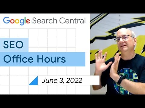 How to Optimize Google SEO with Office Hour Insights thumbnail