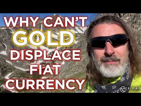 Why Gold Can't Displace Fiat? || Peter Zeihan thumbnail