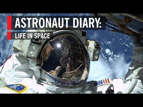 Astronaut Diary: Life in Space thumbnail