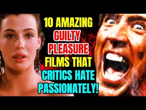 What Are the Best Guilty Pleasure Movies Critics Hate? thumbnail