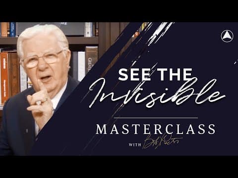 See The Invisible! | Bob Proctor Masterclass Exclusive Preview thumbnail