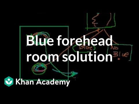 Blue forehead room solution | Puzzles | Math for fun and glory | Khan Academy thumbnail