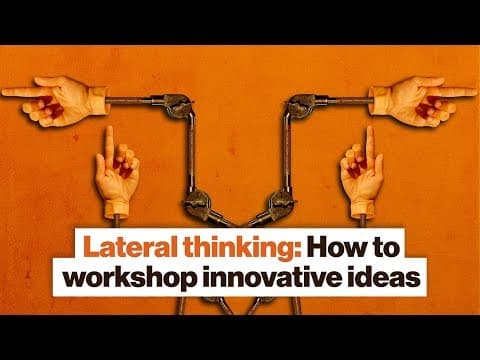 Lateral thinking: How to workshop innovative ideas | Dan Seewald | Big Think thumbnail