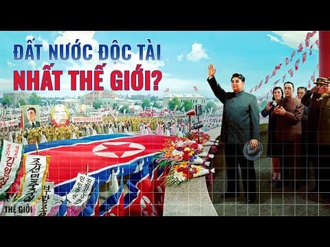 Toàn bộ TRIỀU TIÊN - Lịch sử, chính trị, mâu thuẫn và những nhân vật quan trọng | Thế Giới thumbnail