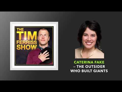 Caterina Fake — The Outsider Who Built Giants | The Tim Ferriss Show (Podcast) thumbnail