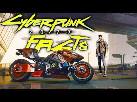What Are 10 Surprising Facts About Cyberpunk 2077? thumbnail