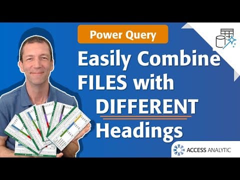 How to use Power Query to Combine Multiple Files that have different headings thumbnail