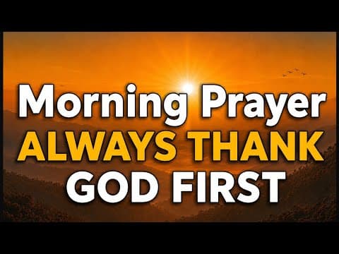 How to start your day with gratitude and prayer thumbnail