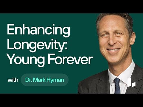 Enhancing Longevity Via Functional Medicine | Young Forever with Dr. Mark Hyman & Dr. Casey Means thumbnail