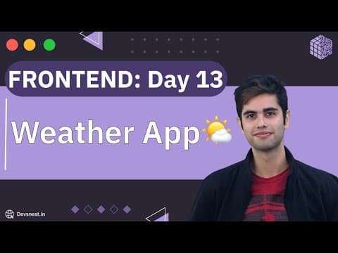 Frontend | Day 13 | Weather App thumbnail