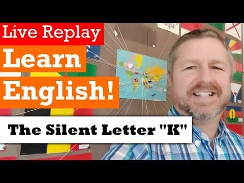 Learn English - Pronunciation Practice of the Silent K - LIVE STREAM thumbnail