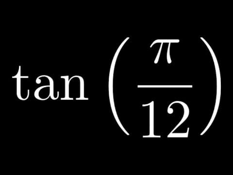 How to Find the Exact Value of tan(pi/12) thumbnail
