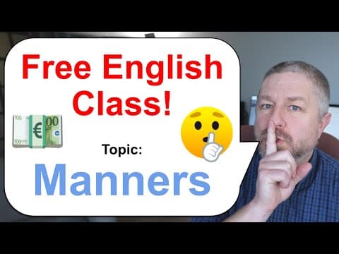 Free English Class! Topic: Manners! 💶🤫 thumbnail