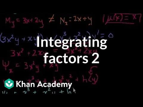 Integrating factors 2 | First order differential equations | Khan Academy thumbnail