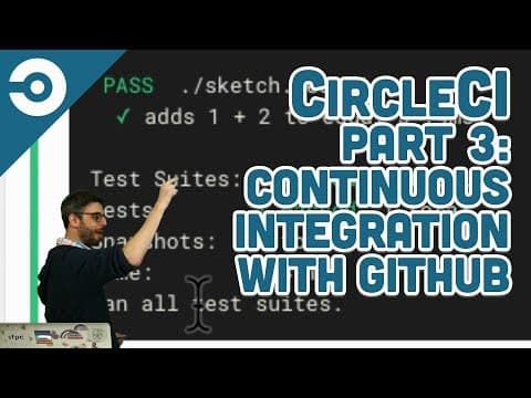 CircleCI Part 3: Continuous Integration with GitHub thumbnail