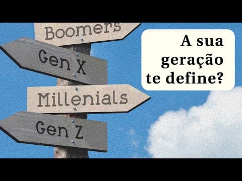 Como as gerações são classificadas e por quê? thumbnail