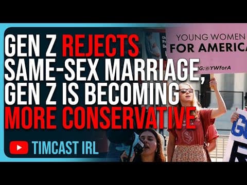 Gen Z REJECTS Same-Sex Marriage, Gen Z Is Becoming WAY MORE Conservative thumbnail