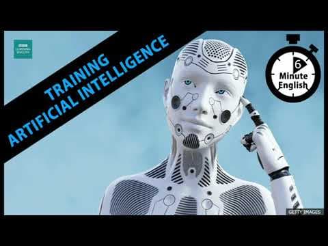 Training artificial intelligence - 6 Minute English thumbnail